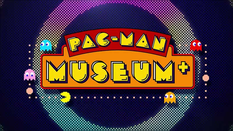 PAC-MAN MUSEUM +