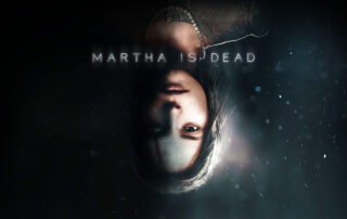 Martha is Dead Recensione