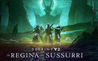 La Regina dei Sussurri Destiny 2 Recensione