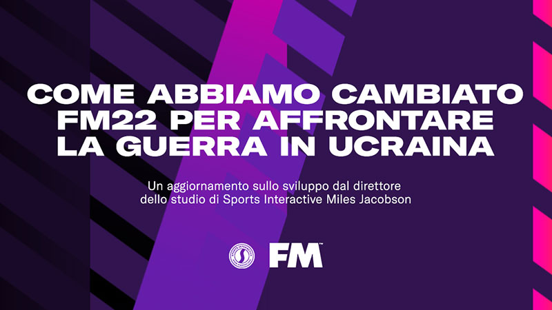Football Manager 2022 come è stato aggiornato a causa della guerra in Ucraina