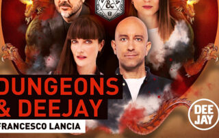 Wizards of the Coast e Radio Deejay presentano Dungeons & Deejay!