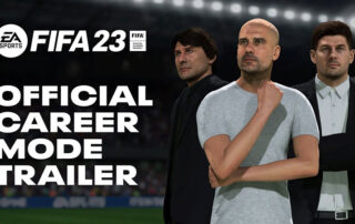 FIFA 23 - Guarda Qui il Trailer Ufficiale della Modalità Carriera!