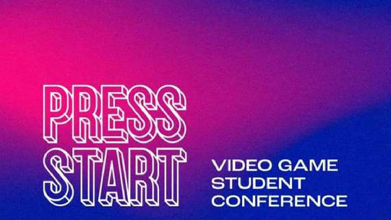 PRESS START Video Game Student Conference