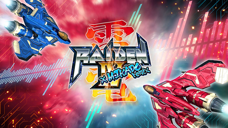 Raiden IV × MIKADO remix Recensione