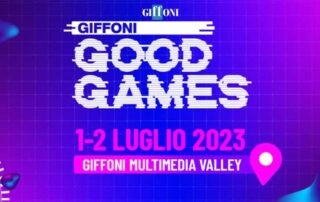 Arriva il Giffoni Good Games - Grandi Ospiti l'1 e 2 Luglio