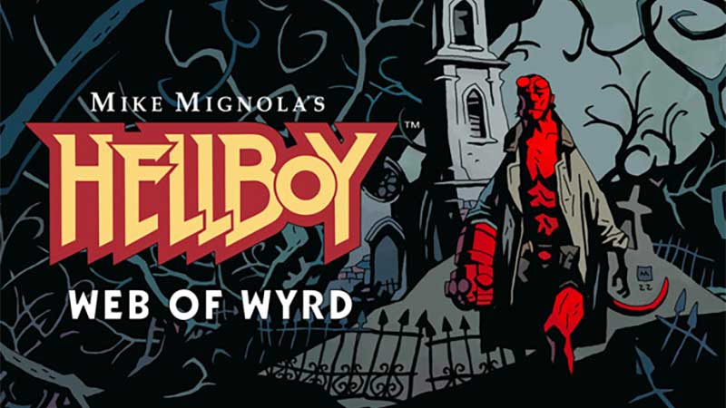 Hellboy Web of Wyrd Recensione