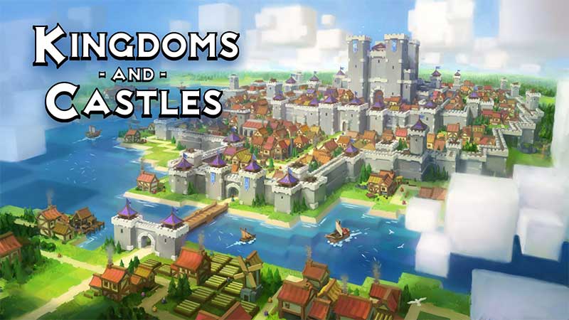 Kingdoms and Castles Recensione