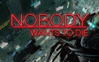 Nobody Wants to Die Recensione