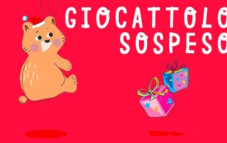 Giocattolo Sospeso - Arrivano Importanti Adesioni