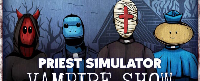 Priest Simulator: Vampire Show Recensione