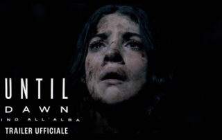 Until Dawn: Fino all'Alba - Ecco il Trailer del Film!