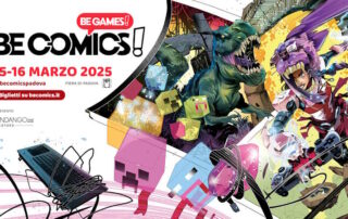 Be Comics! Be Games! - l'appuntamento si avvicina, con ospiti, autori e anteprime imperdibili