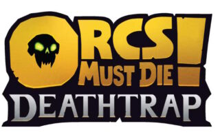 Orcs Must Die! Deathtrap a settembre in Edizione Fisica per PS5 e Xbox Series X/S