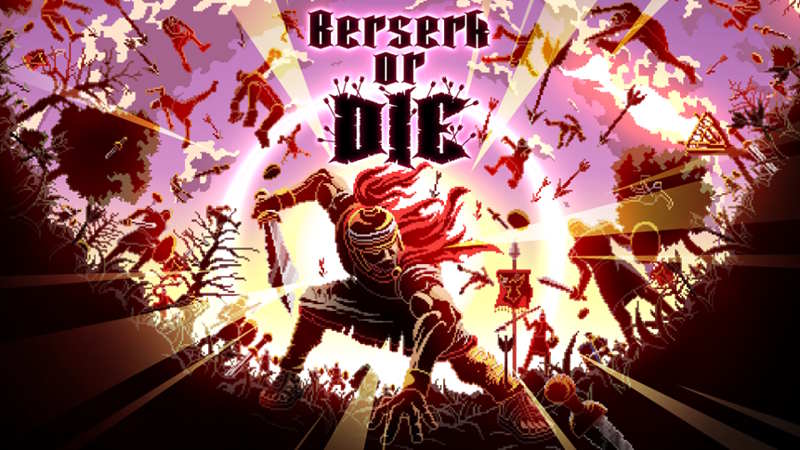 Berserk or Die Recensione