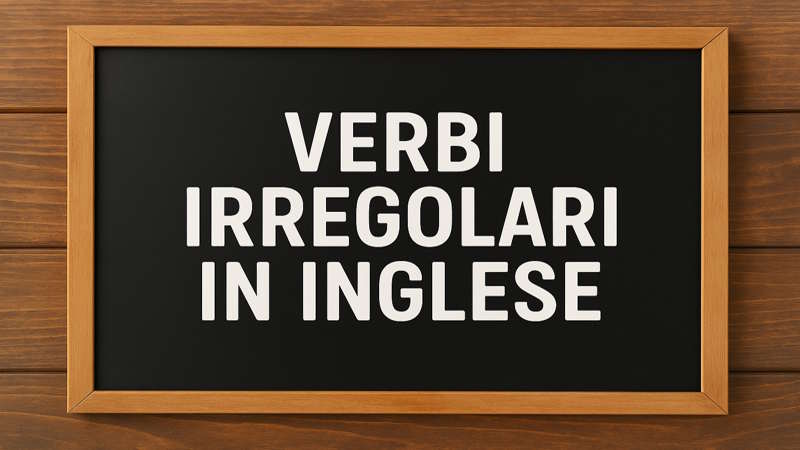 Verbi irregolari in inglese