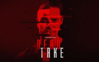 Dead Take di Surgent Studios incorporerà video in live action con Neil Newbon e Ben Starr