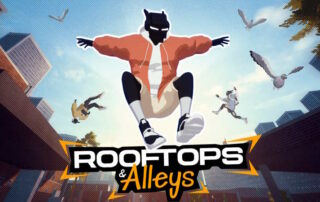 RoofTops & Alleys sarà pubblicato in versione fisica su console