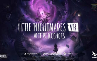 Little Nightmares VR: Altered Echoes - Trailer, Info e Data di Uscita