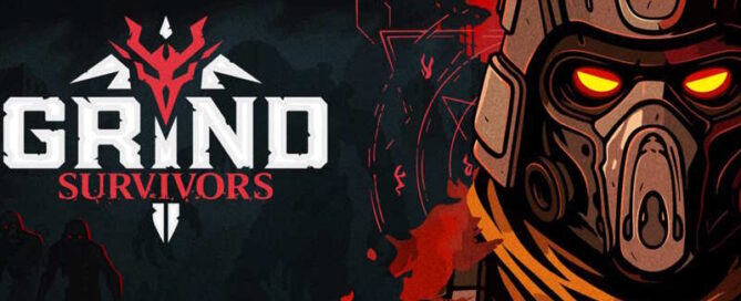 Grind Survivors Recensione