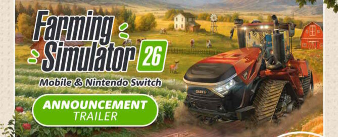 Farming Simulator 26 porterà una nuova sfida agricola su Nintendo Switch e dispositivi mobile