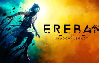 Ereban Shadow Legacy Recensione