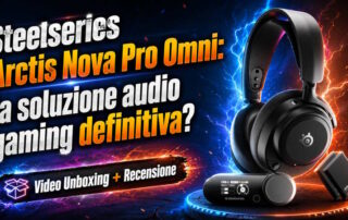 SteelSeries Arctis Nova Pro Omni Recensione: la soluzione audio gaming definitiva esiste davvero?