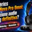 SteelSeries Arctis Nova Pro Omni Recensione: la soluzione audio gaming definitiva esiste davvero?