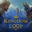 Kingdom Loop Recensione
