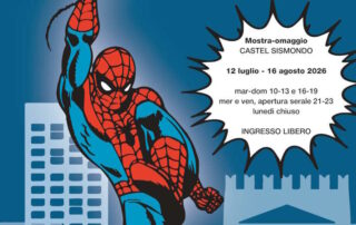 Spider-Man: Cartoon Club & RiminiComix dedica al celebre supereroe una mostra e video installazioni a Castel Sismondo