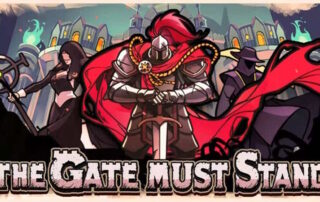 The Gate Must Stand Recensione