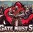 The Gate Must Stand Recensione