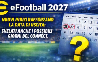 eFootball 2027: Gli indizi sulla data di uscita e le possibili date del nuovo Connect