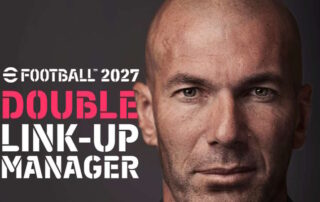 eFootball 2027: qualcuno già sogna Zidane allenatore con doppio link up