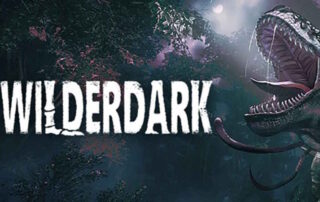 Wilderdark: annunciata la data di uscita del nuovo survival horror di Junkfish