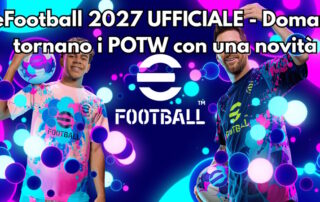 eFootball 2027: Tornano i POTW (Player of the Week) con un'Importante Novità per i Booster