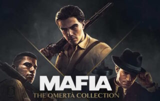 Disponibile da oggi Mafia: The Omertà Collection: Quattro Ere della Saga in Un’Unica Definitive Collection