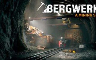 Bergwerk - A Mining Sim annunciato: costruisci e gestisci la tua miniera in una simulazione mineraria realistica
