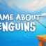 A Game About Penguins Recensione