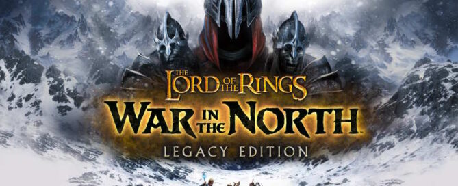 Il Signore degli Anelli: La Guerra del Nord – Legacy Edition è disponibile su PC e Console