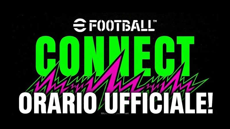 eFootball 2027 Connect: Orario UFFICIALE per la live di oggi