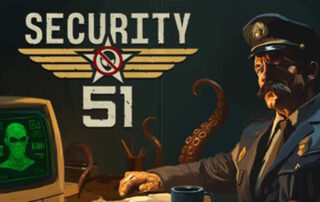 Security 51 è disponibile: paranoia e orrore nel cuore in Area 51