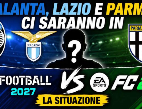 Licenze Atalanta, Lazio e Parma: la situazione tra eFootball 2027 ed EA Sports FC 27