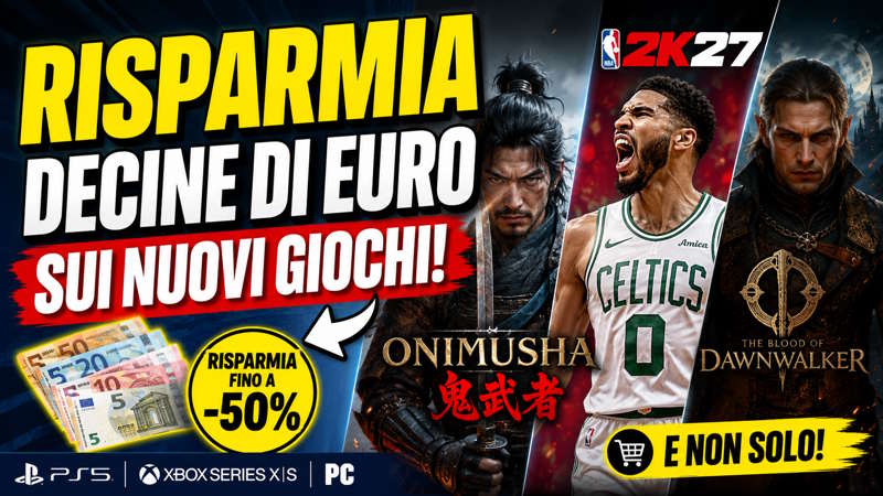 Offerte Gaming: Tornano le PSN Card Scontate, Tagli di Prezzo su NBA 2K27, Onimusha e Dawnwalker