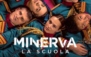 Minerva – La Scuola, il nuovo teen drama Netflix: amori proibiti, segreti e una verità sconvolgente