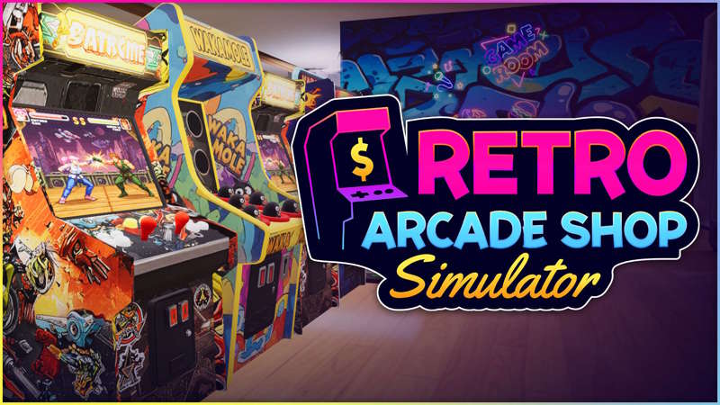 Retro Arcade Shop Simulator: una sala giochi tutta nostra