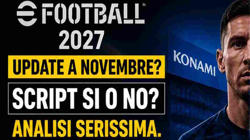 eFootball, Konami passa al contrattacco: stretta sull'underground, aggiornamento a novembre e il mistero dello scripting