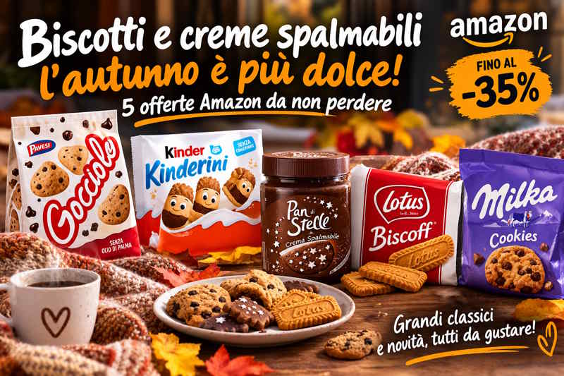 È arrivato l’autunno: biscotti e creme spalmabili diventano ancora più irresistibili! 5 offerte Amazon da non perdere