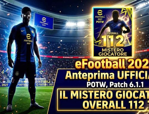 eFootball: Anteprima POTW, Patch 6.1.1 e il Mistero del Giocatore Overall 112