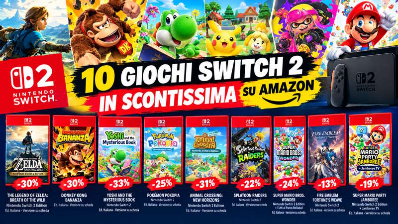 10 giochi Nintendo Switch 2 in super offerta su Amazon: sconti fino al 33%