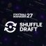 Football Manager 27, arriva Shuffle Draft: sfide fino a 32 giocatori e rose tutte da costruire!
